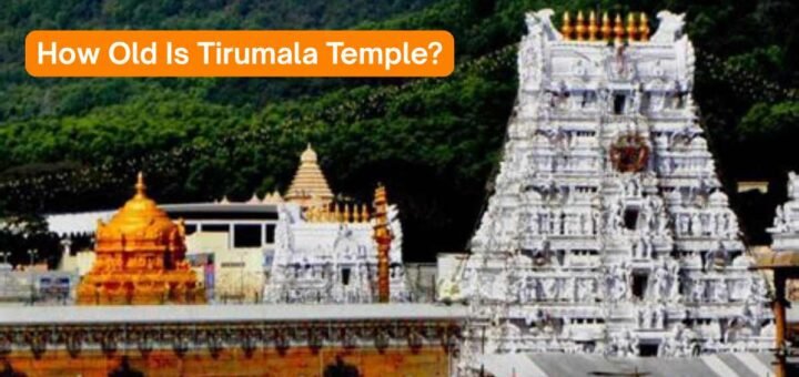 How old is Tirumala temple